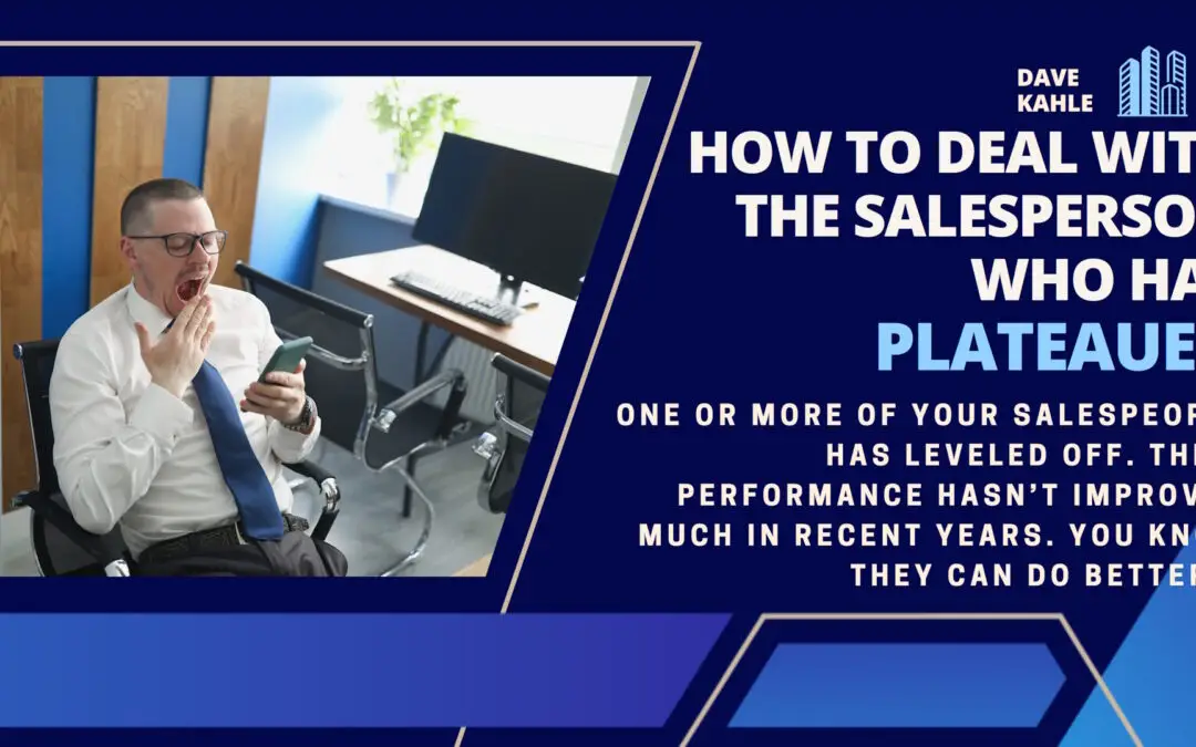 deal-salesperson-who-has-plateaued-leveled-off-notbest