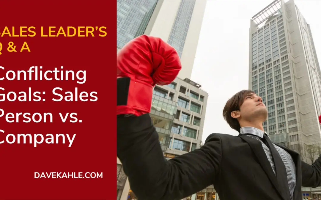 q-a-salespeople-conflicting-goals-sales-person-vs-company