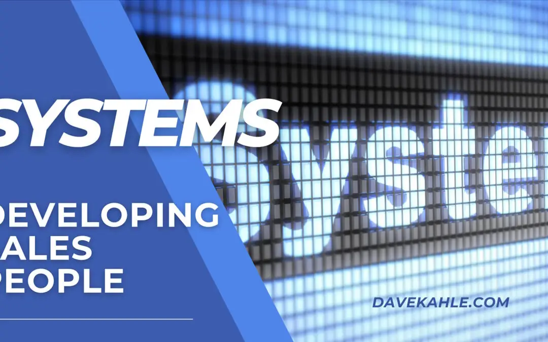 developing-sales-people-systems