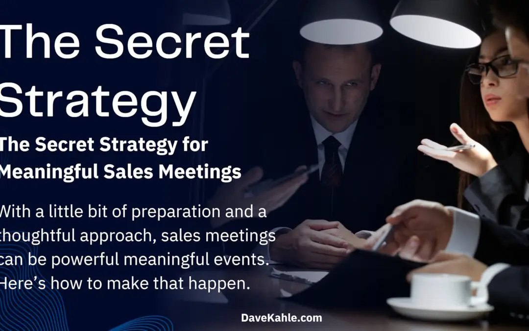 secret-strategy-meaningful-sales-meetings