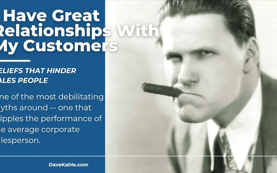 beliefs-hinder-sales-great-relationships-customers