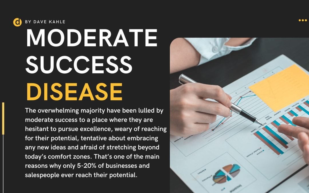 Blog Post - Moderate Success Disease
