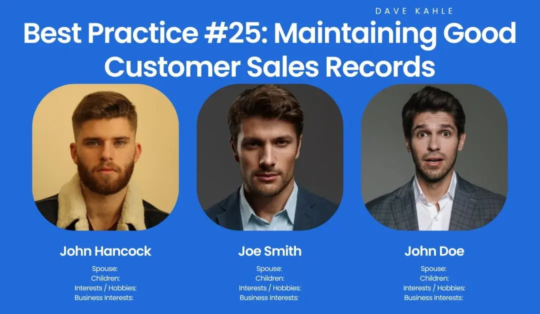 Maintaining Good Customer Sales Records