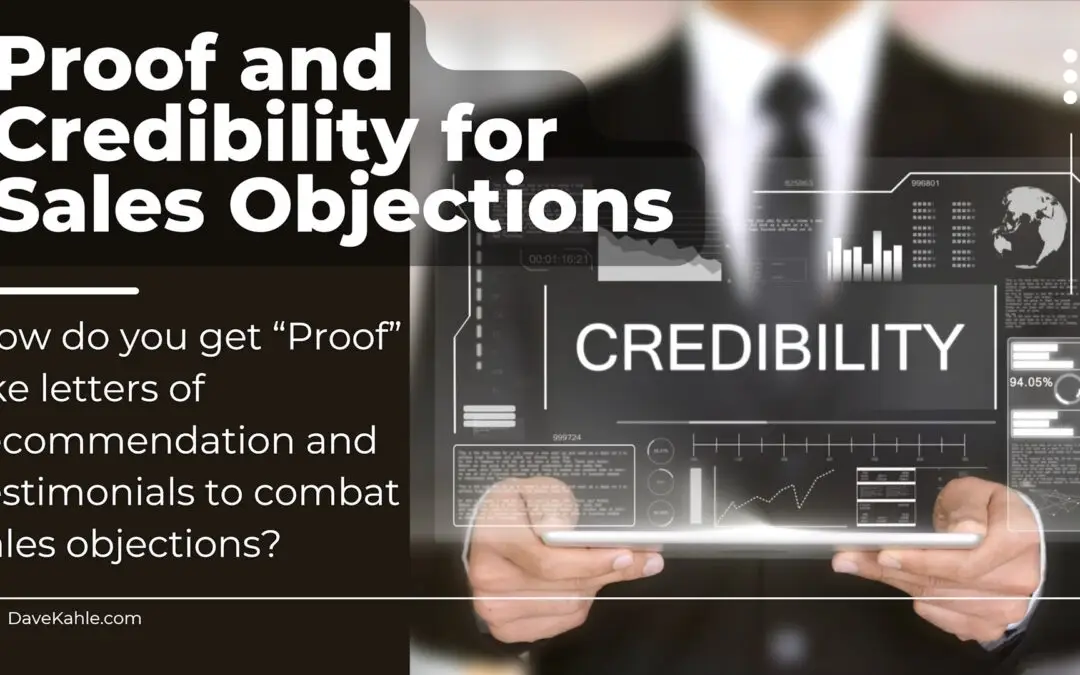 Proof and Credibility for Sales Objections