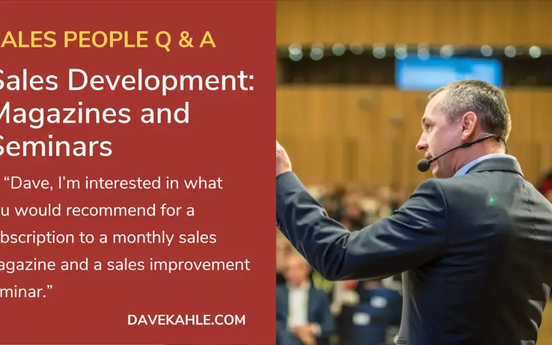 q-a-salespeople-development-magazines-seminars-notbest