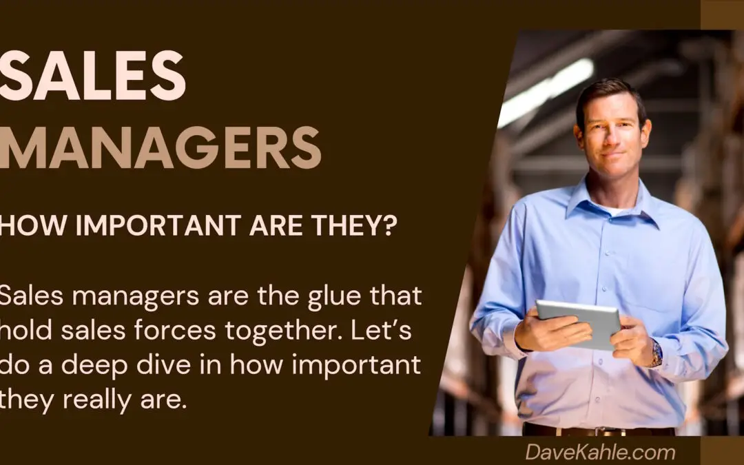 How Important are Sales Managers?