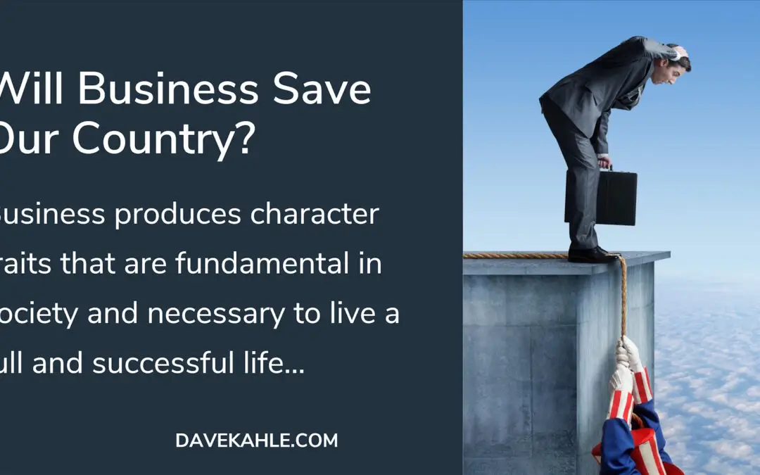 Will Business Save Our Country?