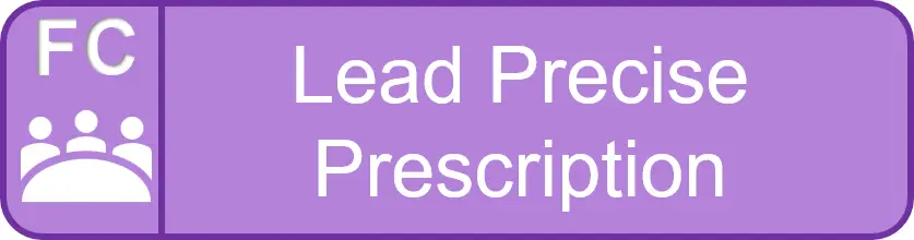 Lead Precise Prescription:  A Menta-Morphosis Facilitator Competency